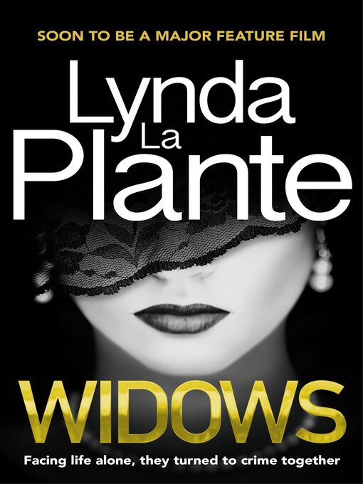 Title details for Widows by Lynda La Plante - Available